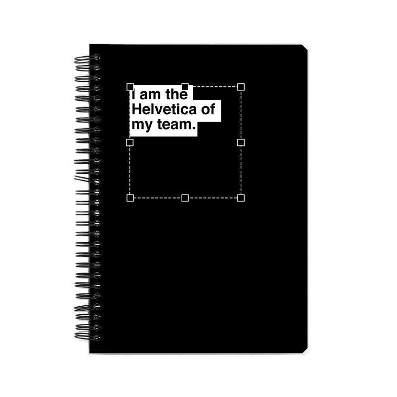 Helvetica Notebook by Arting Out Loud